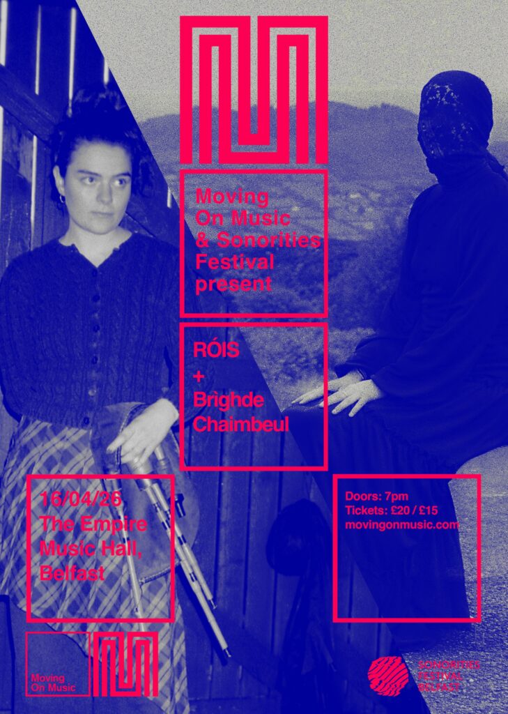 Poster for Double bill: Brìghde Chaimbeul + Róis, Thursday 16th April, 7pm, The Empire